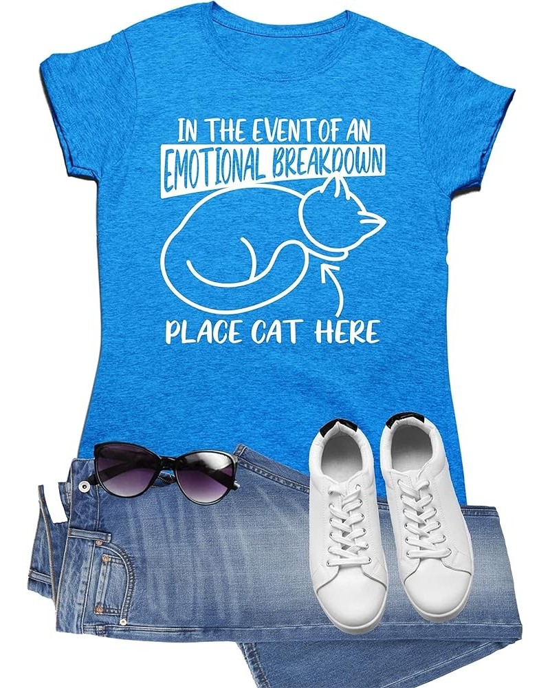 in The Event of an Emotional Breakdown Place Cat Here Mens Women Deluxe Soft T-Shirt Women Royal Heather $13.25 T-Shirts