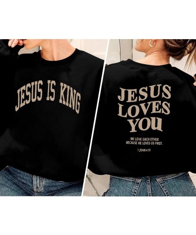 Christian Sweatshirt Women Jesus Loves You Sweatshirt Jesus Is King Hoodie Jesus Faith Shirts Religious God Pullover Balck $1...