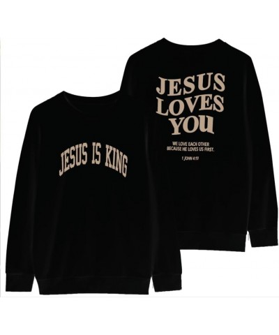 Christian Sweatshirt Women Jesus Loves You Sweatshirt Jesus Is King Hoodie Jesus Faith Shirts Religious God Pullover Balck $1...