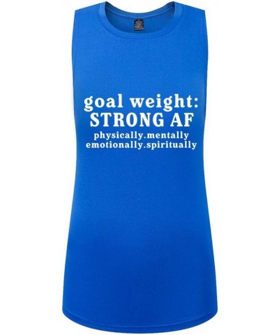 Workout Tank Tops for Women-Goal Weight Womens Funny Saying Fitness Gym Racerback Sleeveless Shirts Blue-muscle Tank $13.33 A...