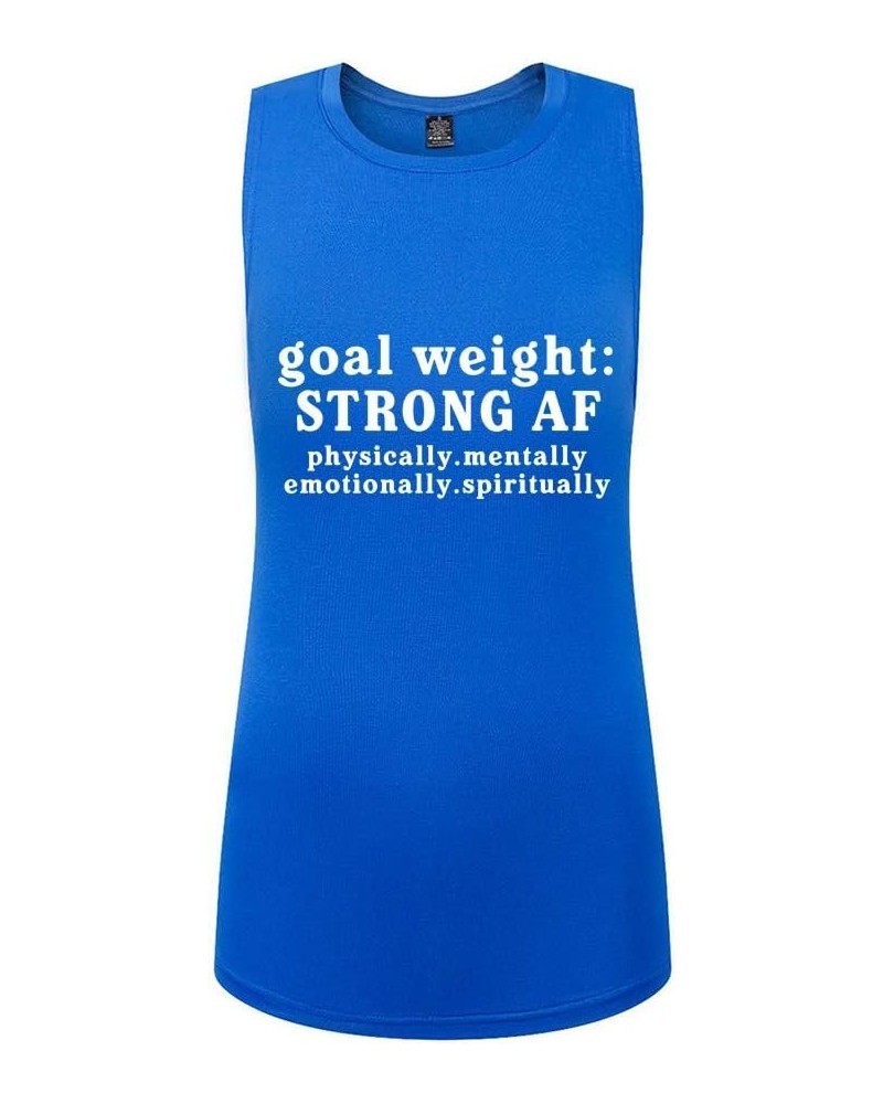 Workout Tank Tops for Women-Goal Weight Womens Funny Saying Fitness Gym Racerback Sleeveless Shirts Blue-muscle Tank $13.33 A...