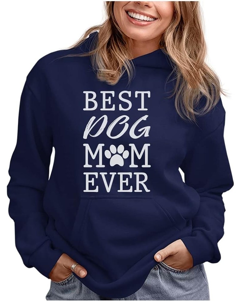 Best Dog Mom Ever! Gift for Dog Lover Women Hoodie Blue $19.27 Hoodies & Sweatshirts