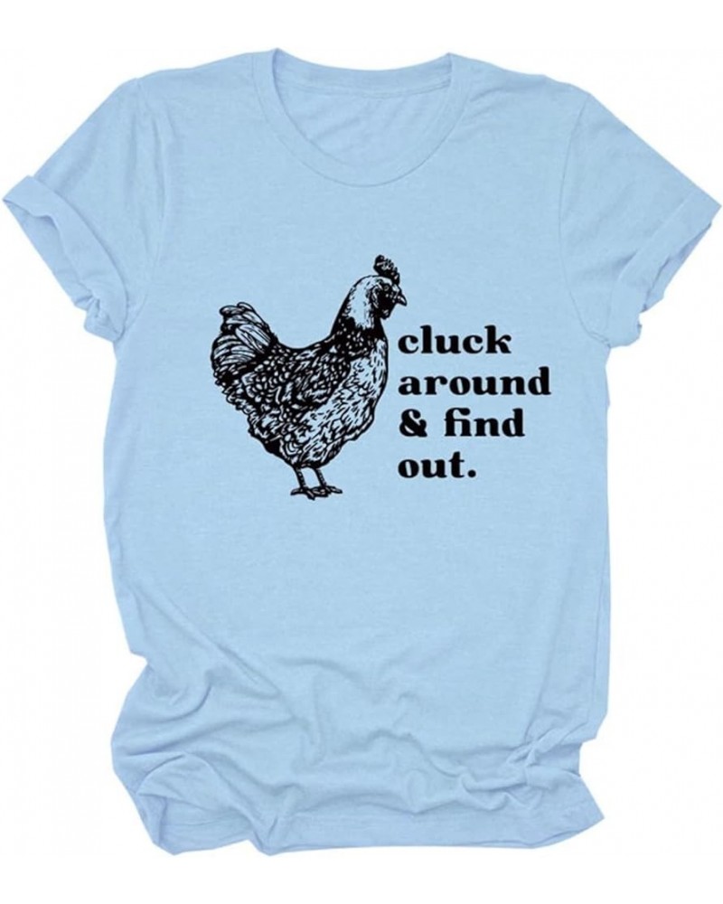 Cluck Around and Find Out Sign Shirt,Summer Casual Oversized T Shirts Funny Cute Short Sleeve Shirts for Women Graphic Trendy...